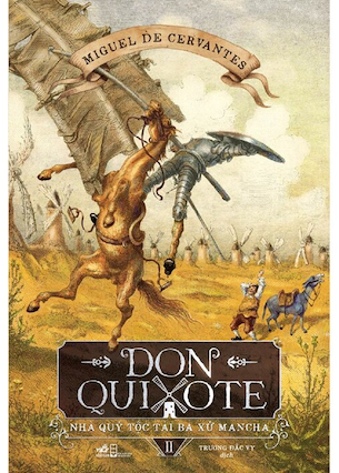 Review Don Quixote – Nhà Quý Tộc Tài Ba Xứ Mancha